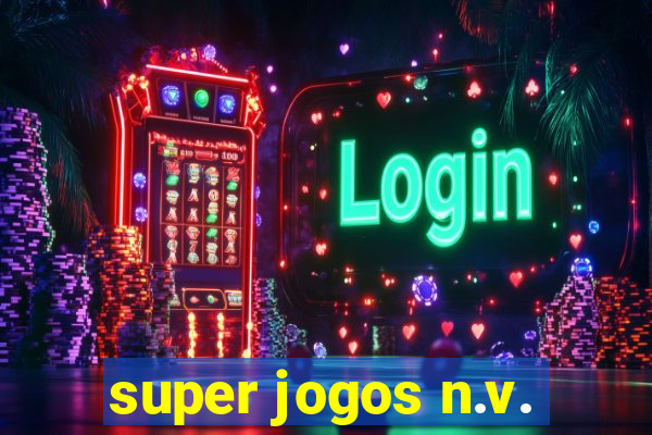 super jogos n.v.